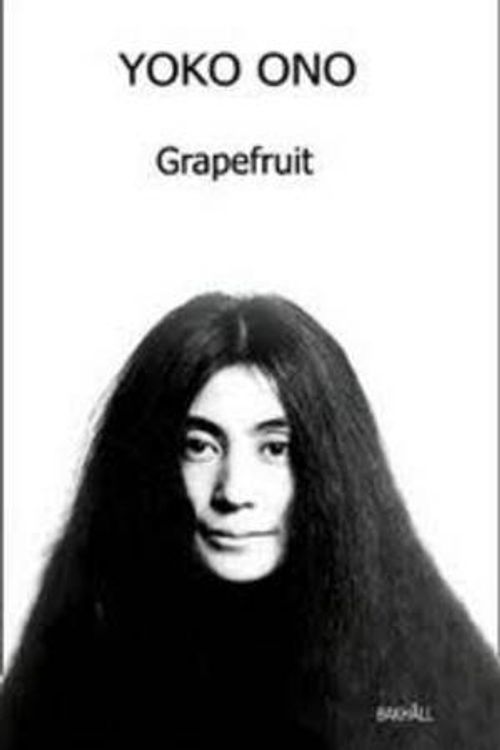 Cover Art for 9789177423461, Yoko Ono - Grapefruit by Yoko Ono
