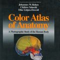 Cover Art for 9783794520909, Color Atlas of Anatomy by Johannes W. Rohen, Chihiro Yokochi, Elke Lütjen-Drecoll