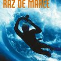 Cover Art for 9782253171799, Raz de Maree (Ldp Thrillers) (French Edition) by Cussler, C