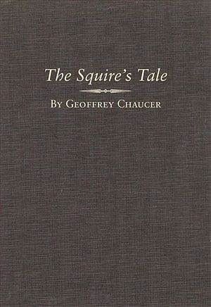 Cover Art for 9780806121543, The Squire's Tale by Geoffrey Chaucer