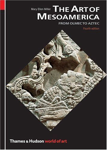 Cover Art for 9780500203927, The Art of Mesoamerica by Mary Ellen Miller