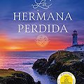 Cover Art for B093N7KF1K, La hermana perdida (Las Siete Hermanas 7) (Spanish Edition) by Lucinda Riley