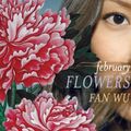 Cover Art for 9780330538541, February Flowers by Fan Wu