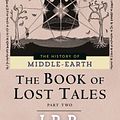 Cover Art for 9780345375223, The Book of Lost Tales by J.R.R. Tolkien