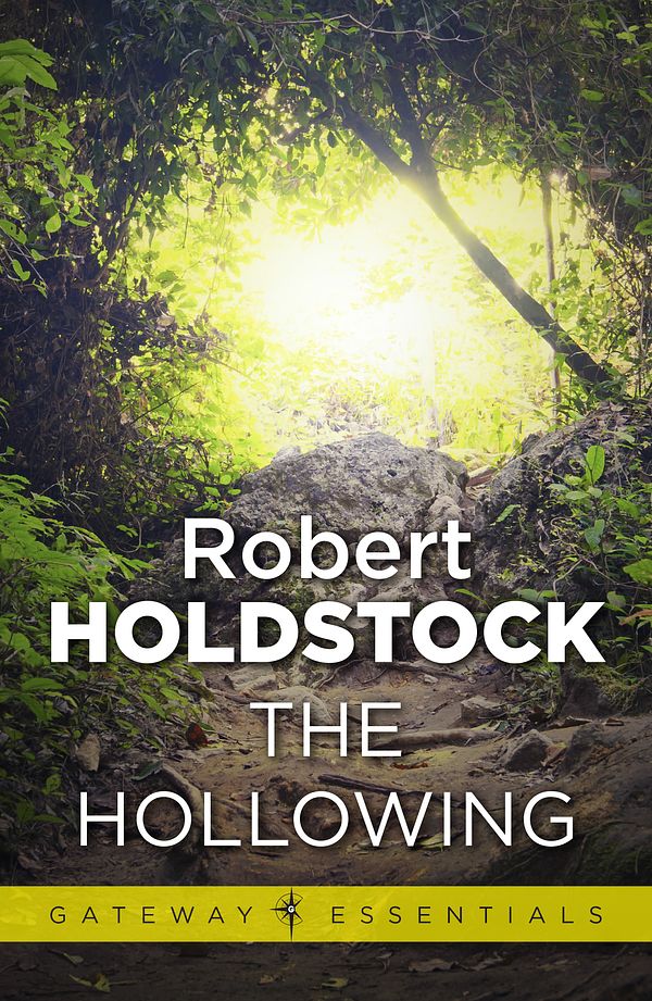 Cover Art for 9780575119055, The Hollowing by Robert Holdstock