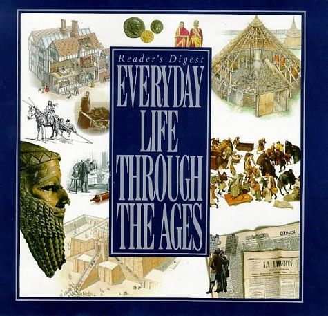 Cover Art for 9780276420351, Everyday Life Through the Ages by Michael Worth Davison