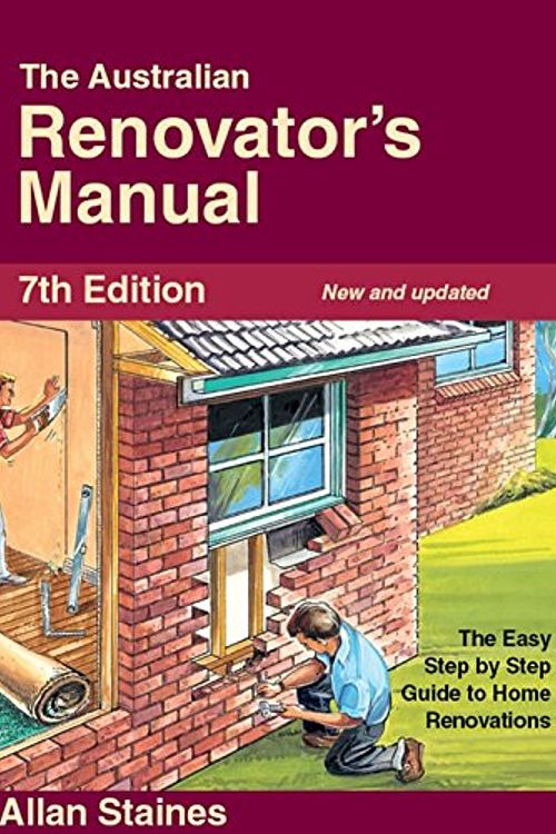 Cover Art for 9781875217083, The Australian Renovator’s Manual by Allan Staines