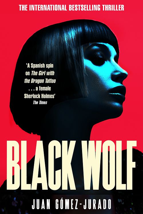 Cover Art for 9781529093759, Black Wolf by Juan Gómez-Jurado