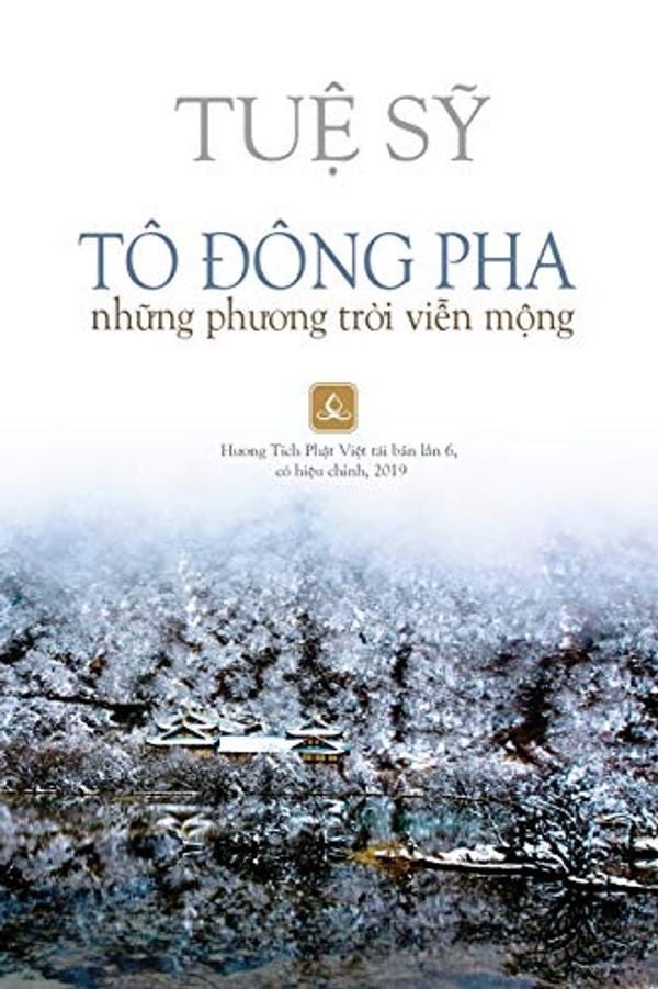 Cover Art for 9781087814711, Tô Đông Pha: Những Phương Trời Viễn Mộng by Tuệ Sỹ, Thích, Tuệ Sỹ