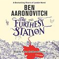 Cover Art for B06XPP4TC1, The Furthest Station by Ben Aaronovitch