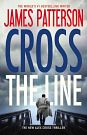 Cover Art for 9781455598366, Cross the Line by James Patterson