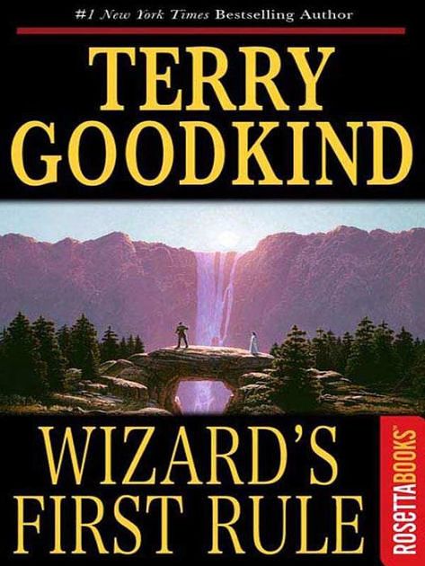 Cover Art for 9780765300270, The Sword of Truth: Wizard's First Rule Bk. 1 by Terry Goodkind