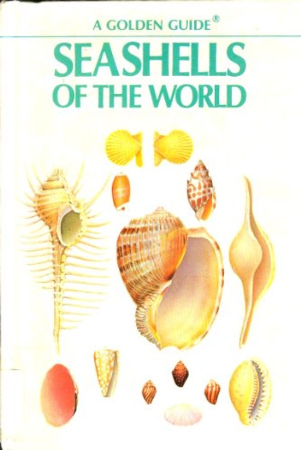 Cover Art for 9780307635143, Seashells of World by R. Tucker Abbott
