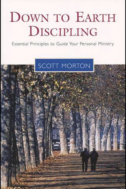 Cover Art for 9781576833391, Down-To-Earth Discipling by Scott Morton