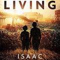 Cover Art for 9781939126382, The Living by Isaac Marion