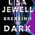 Cover Art for 9781368090124, Breaking the Dark: A Jessica Jones Marvel Crime Novel by Lisa Jewell