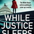 Cover Art for 9780008488734, While Justice Sleeps by Stacey Abrams