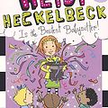 Cover Art for 9780606382465, Heidi Heckelbeck Is the Bestest Babysitter! by Wanda Coven