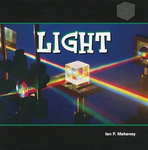 Cover Art for 9781404221857, Light by Ian F. Mahaney