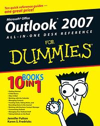 Cover Art for 9780470046722, Outlook 2007 All-in-one Desk Reference For Dummies by Jennifer Fulton, Karen S. Fredricks