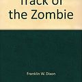 Cover Art for 9780671423483, Track of the Zombie (Hardy Boys #71) by Franklin W. Dixon