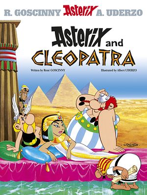 Cover Art for 9780752866079, Asterix: Asterix and Cleopatra: Album 6 by Rene Goscinny