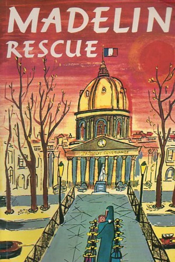 Cover Art for 9780590193641, MADELINE'S RESCUE by Ludvig Bemelmans
