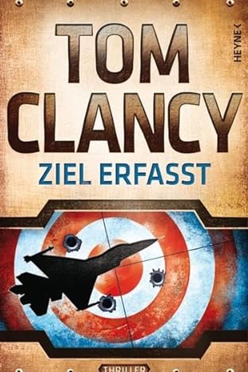 Cover Art for 9783453268265, Ziel erfasst by Tom Clancy