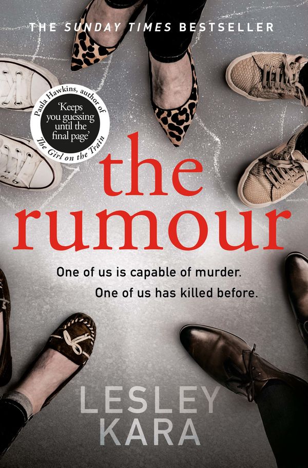 Cover Art for 9781473559448, The Rumour by Lesley Kara