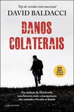 Cover Art for 9789897243608, Danos Colaterais by David Baldacci