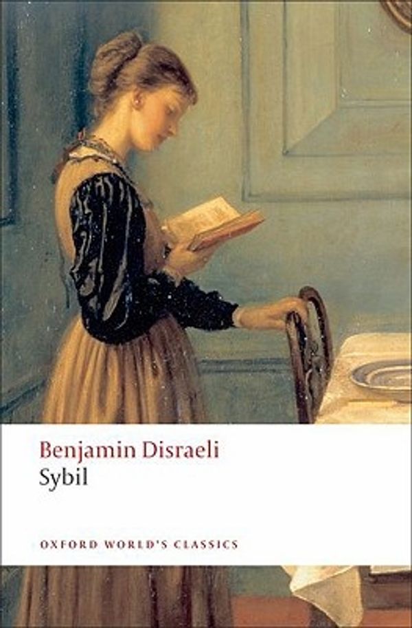 Cover Art for 9780199539055, Sybil by Benjamin Disraeli