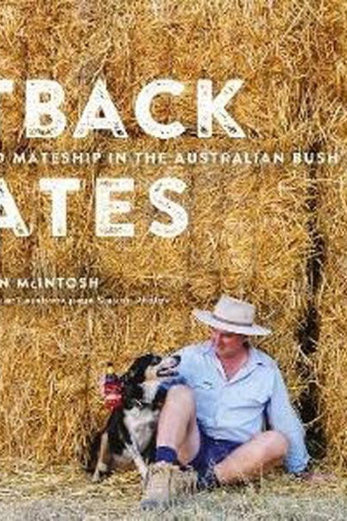 Cover Art for 9780733338618, Outback Mates by Daniel McIntosh