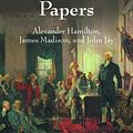 Cover Art for 9780553213409, The Federalist Papers by Alexander Hamilton, James Madison, John Jay