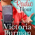 Cover Art for 9781867207801, The Radio Hour by Victoria Purman