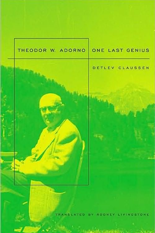 Cover Art for 9780674057135, Theodor W. Adorno by Detlev Claussen