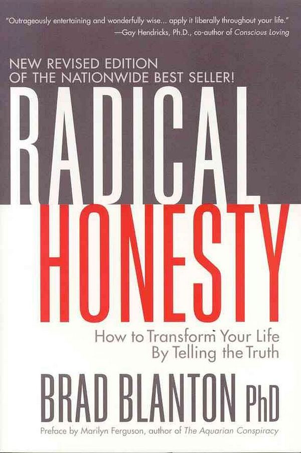 Cover Art for 9780970693846, Radical Honesty by Brad Blanton