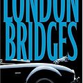 Cover Art for 9781586217129, London Bridges by James Patterson