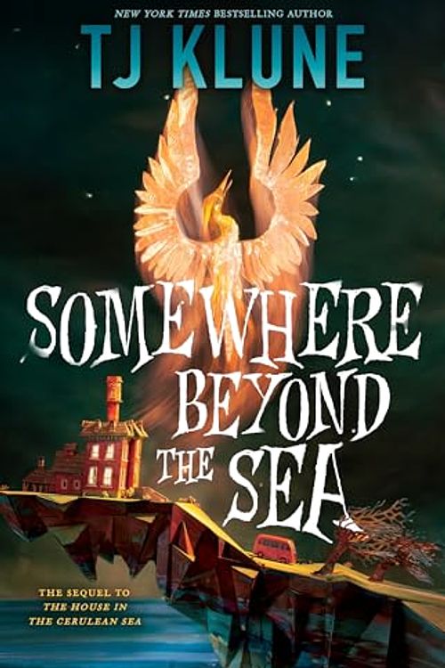 Cover Art for B0CK7297CQ, Somewhere Beyond the Sea by Tj Klune