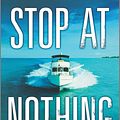 Cover Art for 9781335239914, Stop at Nothing by Michael Ledwidge