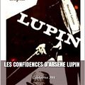 Cover Art for B00HPZE3ME, Les Confidences d’Arsène Lupin by Maurice Leblanc