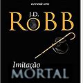 Cover Art for 9788528615210, Imitação Mortal by J. D. Robb