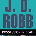 Cover Art for 9781441891884, Possession in Death by J D Robb