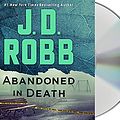 Cover Art for 9781250835499, Abandoned in Death by Robb, J. D.