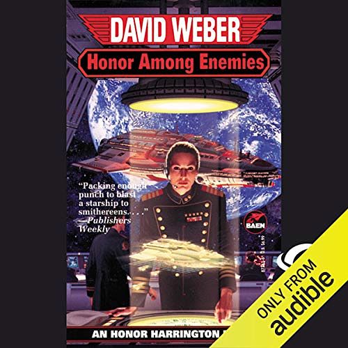 Cover Art for B00NVUV98I, Honor Among Enemies: Honor Harrington, Book 6 by David Weber