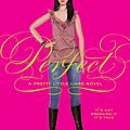 Cover Art for 9780061975585, Pretty Little Liars #3: Perfect by Sara Shepard