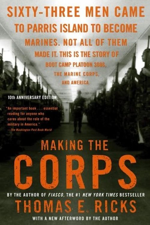 Cover Art for 9781416544500, Making the Corps by Thomas E. Ricks