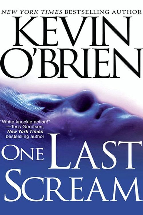 Cover Art for 9780786027330, One Last Scream by Kevin O'Brien