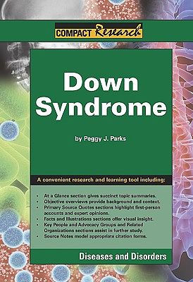 Cover Art for 9781601520654, Down Syndrome by Peggy J Parks