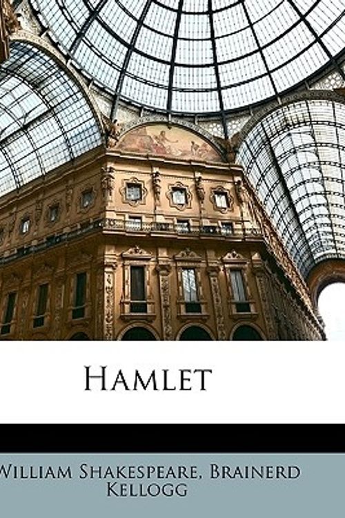 Cover Art for 9781148973494, Hamlet (Paperback) by Brainerd Kellogg