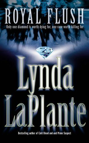 Cover Art for 9780333905531, Royal Flush by Lynda La Plante